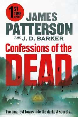 Confessions of the Dead: A Thriller
