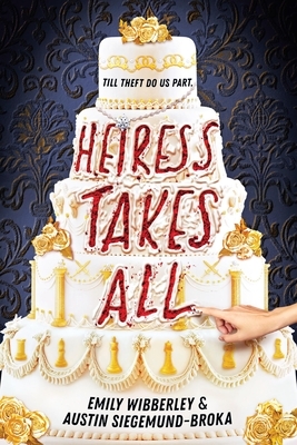 Heiress Takes All (a Reese's Book Club Pick)