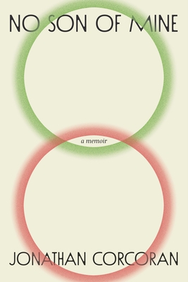 No Son of Mine: A Memoir