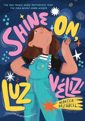 Shine On, Luz V?liz!