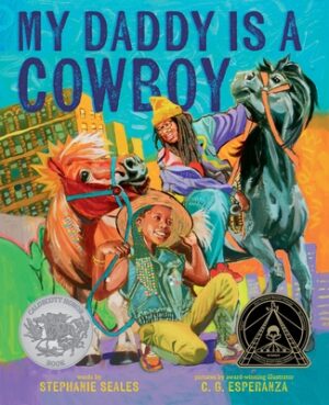 My Daddy Is a Cowboy: A Picture Book