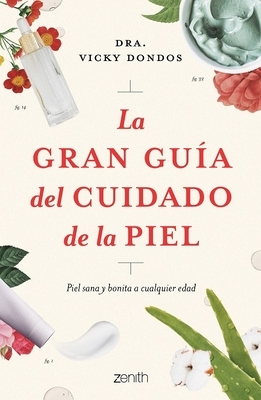 La Gran Gu?a del Cuidado de la Piel