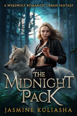 The Midnight Pack: A Werewolf Romantic Urban Fantasy