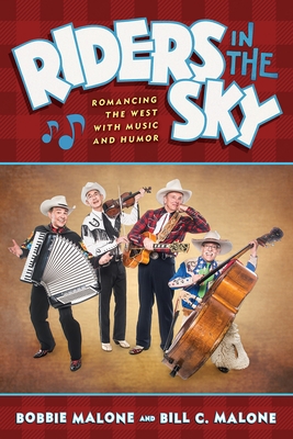 Riders in the Sky: Romancing the West with Music and Humor