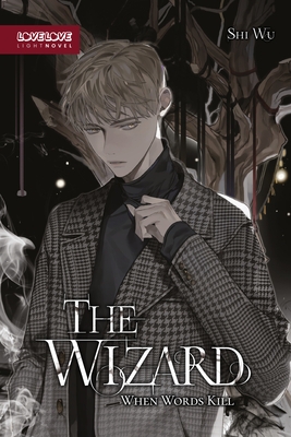 The Wizard (Novel): When Words Kill