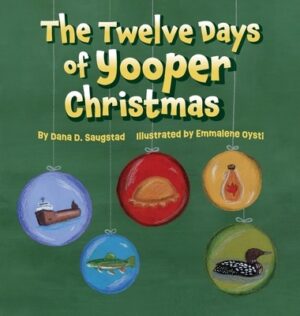 The Twelve Days of Yooper Christmas