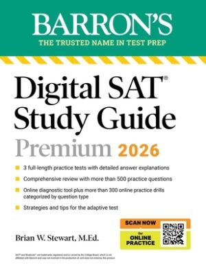 Digital SAT Study Guide Premium, 2026: 4 Practice Tests + Comprehensive Review + Online Practice