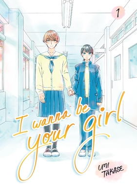 I Wanna Be Your Girl Vol. 1