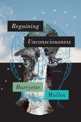 Regaining Unconsciousness: Poems