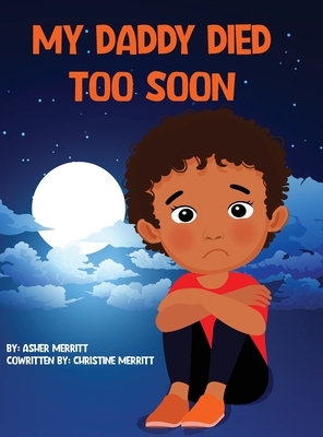 My Daddy Died Too Soon