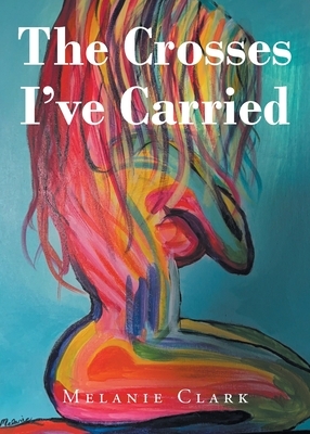 The Crosses I've Carried