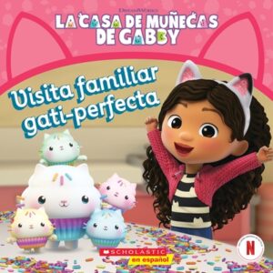 La Casa de Mu?ecas de Gabby: Visita Familiar Gati-Perfecta (Gabby's Dollhouse: Purr-Fect Family Visit)
