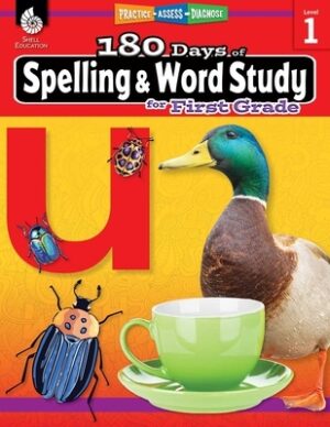 180 Days of Spelling and Word Study for First Grade: Practice, Assess, Diagnose