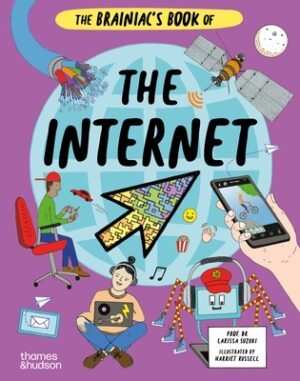 The Brainiac's Book of the Internet: How the Online World Works