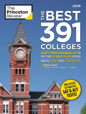 The Best 391 Colleges, 2026: In-Depth Profiles & Ranking Lists to Help Find the Right College for You
