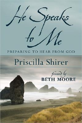 He Speaks to Me: Preparing to Hear from God