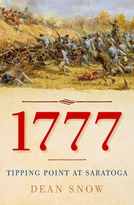1777: Tipping Point of Saratoga (Murders That Shocked the Word)