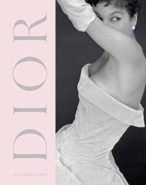 Dior: A New Look, a New Enterprise (1947-57)