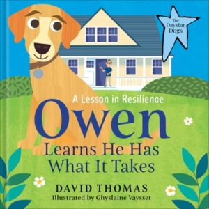 Owen Learns He Has What It Takes: A Lesson in Resilience