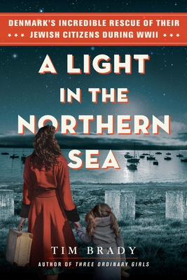 A Light in the Northern Sea: Denmark's Incredible Rescue of Their Jewish Citizens During WWII