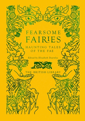 Fearsome Fairies: Haunting Tales of the Fae