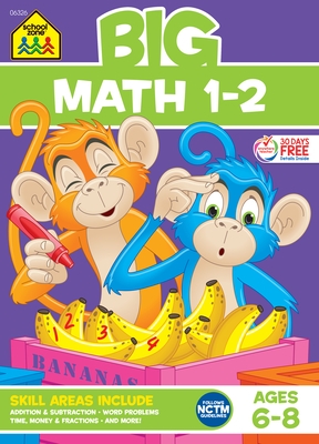 School Zone Big Math 1-2 Workbook