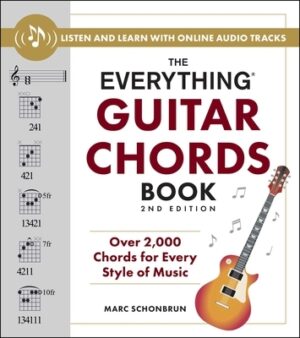 The Everything Guitar Chords Book, 2nd Edition: Over 2,000 Chords for Every Style of Music