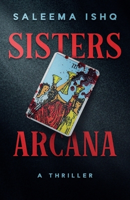 Sisters Arcana: A Thriller