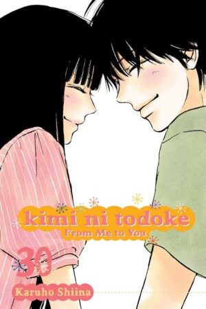 Kimi Ni Todoke: From Me to You, Vol. 30