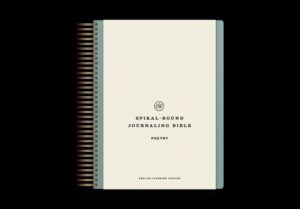 ESV Spiral-Bound Journaling Bible, Poetry (Hardcover)