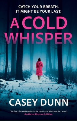 A Cold Whisper