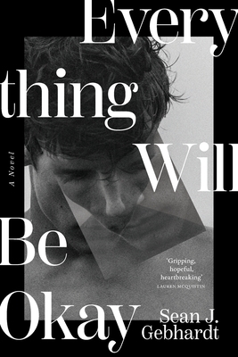 Everything Will Be Okay