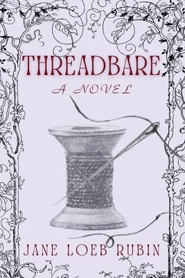 Threadbare: A Gilded City Series