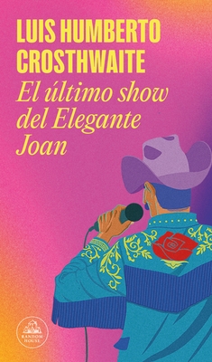 El ?ltimo Show del Elegante Joan / Elegant Joan's Final Show