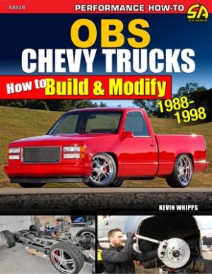 Obs Chevy Trucks 1988-1998: How to Build & Modify