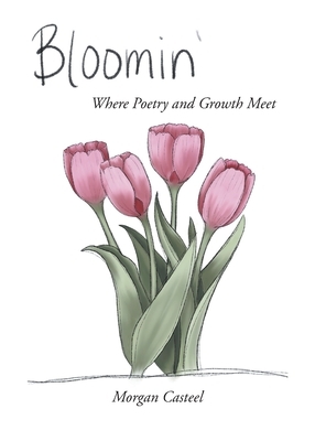 Bloomin': Where Poetry and Growth Meet