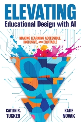 Elevating Educational Design with AI: Making Learning Accessible, Inclusive, and Equitable