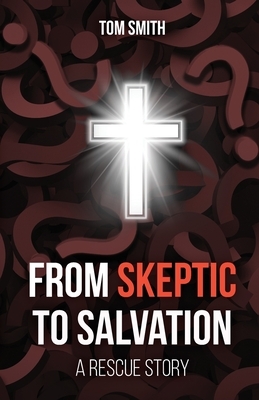 From Skeptic to Salvation: A Rescue Story