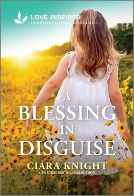 A Blessing in Disguise: An Uplifting Inspirational Romance
