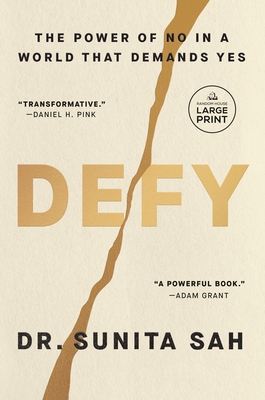 Defy: The Power of No in a World That Demands Yes