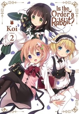 Is the Order a Rabbit?, Vol. 2: Volume 2