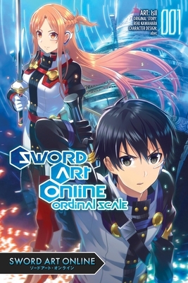 Sword Art Online Ordinal Scale, Vol. 1 (Manga): Volume 1