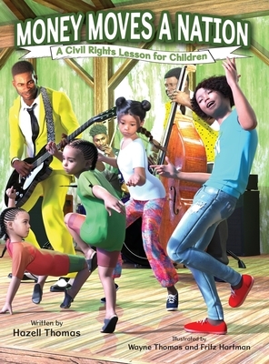 Money Moves a Nation: A Civil Rights Lesson for Children