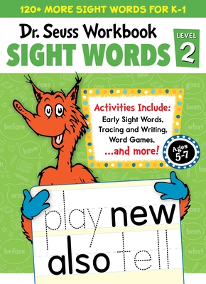 Dr. Seuss Sight Words Level 2 Workbook: A Sight Words Workbook for Kindergarten and 1st Grade (120+ Words, Games & Puzzles, Tracing Activities, and Mo