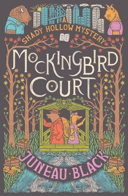 Mockingbird Court: A Shady Hollow Mystery