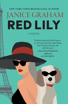 Red Lily: A Delightful Cold War Spy Mystery with a Parisian Flair