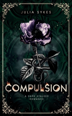 Compulsion: A Dark Stalker Romance