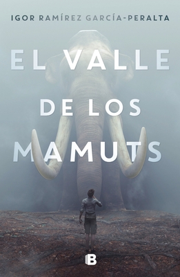 El Valle de Los Mamuts / Valley of the Mammoths