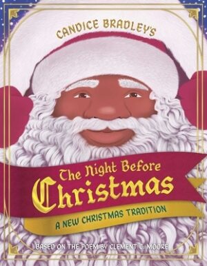 The Night Before Christmas: A New Christmas Tradition
