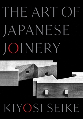 The Art of Japanese Joinery